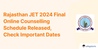 Rajasthan JET 2024 Final Online Counselling Schedule Released, Check Important Dates